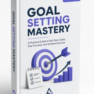 Goal Setting Mastery