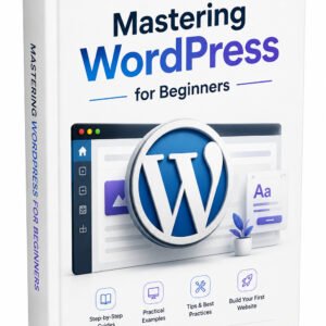 Mastering WordPress for Beginners