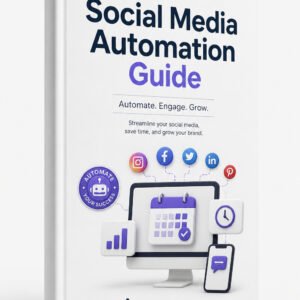 Social Media Automation Guide